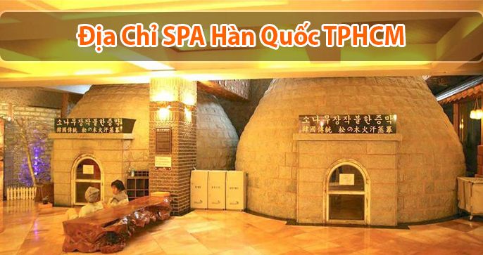 Top 5 spa Hàn Quốc tại TPHCM uy tín nhất